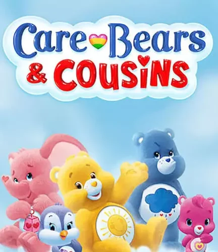 Care bears & cousins